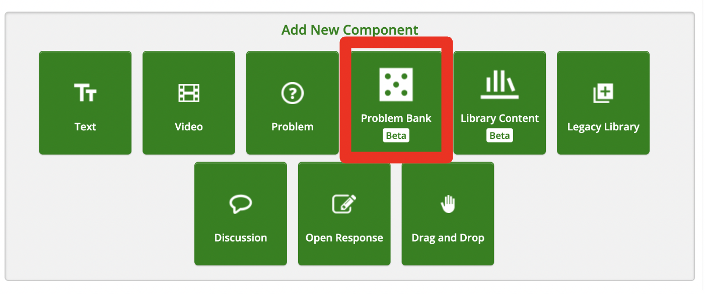 A screen shot of the Unit Page, highlighting the Problem Bank tile under the Add New Component section